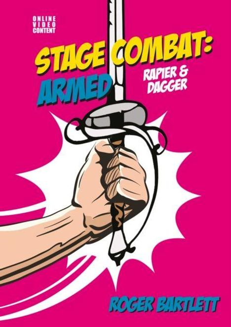 „Stage Combat: Armed – Rapier & Dagger“, Roger Bartlett. Illustration: Hand hält ein Rapier mit dynamischem Hintergrund.
