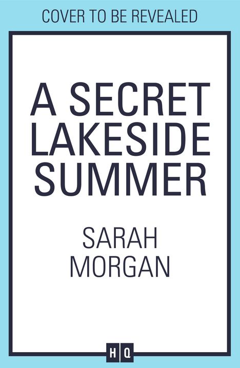 Sarah Morgan: A Secret Lakeside Summer, Buch