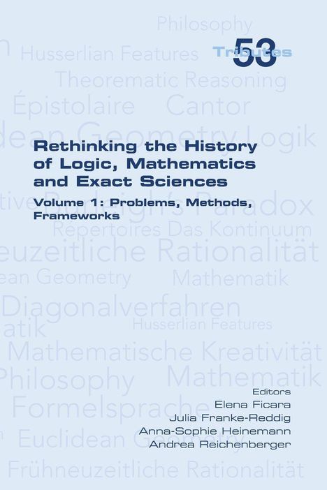Rethinking the History of Logic, Mathematics and Exact Sciences, Buch