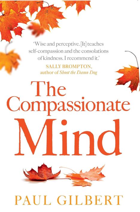 Paul Gilbert: The Compassionate Mind, Buch