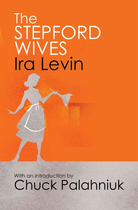 Ira Levin: The Stepford Wives, Buch