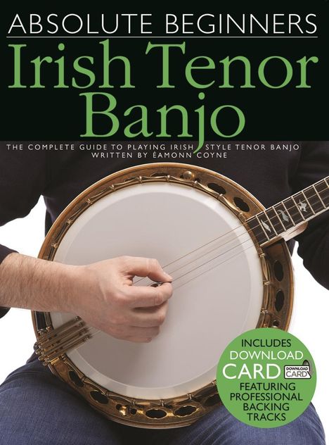 Absolute Beginners - Irish Tenor Banjo Book/Online Audio, Buch