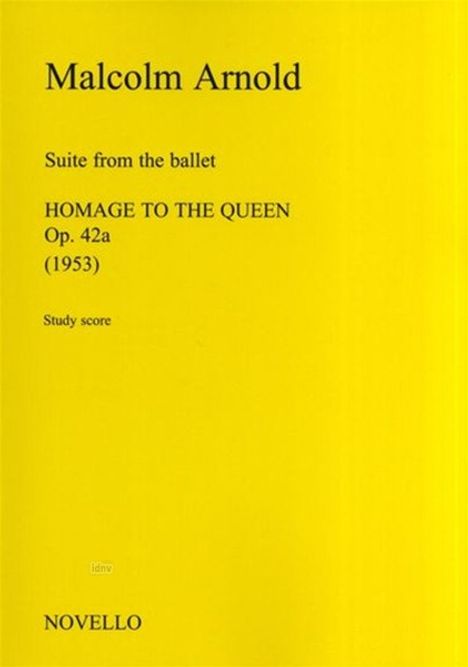 Malcolm Arnold: Suite From Homage To The Queen, Noten