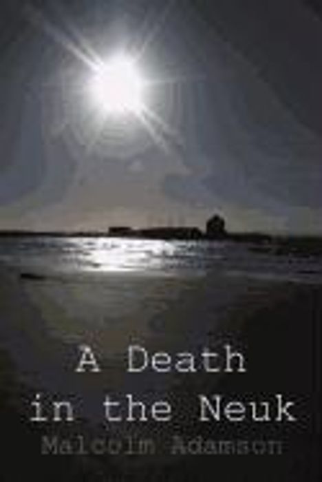 Malcolm Adamson: Death In The Neuk, Buch