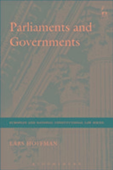 Lars Hoffmann: Parliaments and Governments, Buch