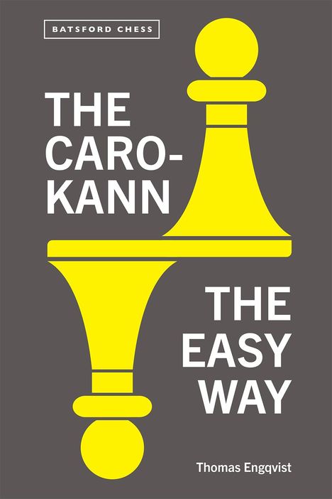 Thomas Engqvist: The Caro-Kann the Easy Way, Buch