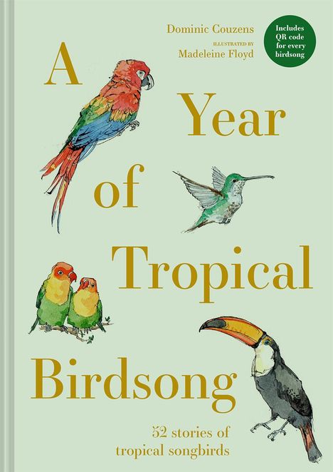 Dominic Couzens: A Year of Tropical Birdsong, Buch