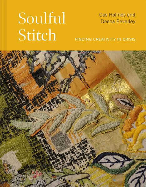 Cas Holmes: Soulful Stitch, Buch