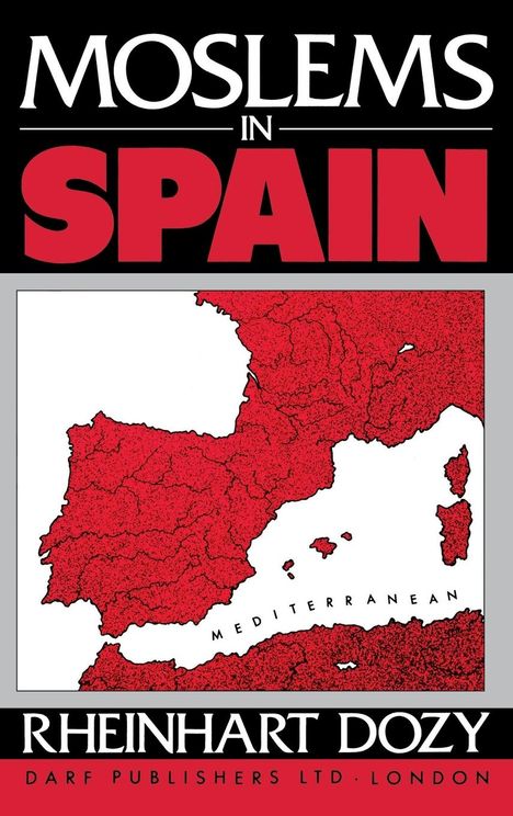 Reinhart Dozy: Moslems in Spain, Buch
