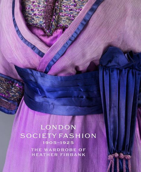 Jenny Lister: London Society Fashion 1905-1925, Buch