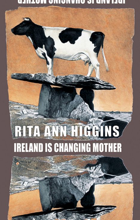 Rita Ann Higgins: Ireland Is Changing Mother, Buch