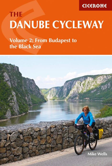 Mike Wells: The Danube Cycleway Volume 2: From Budapest to the Black Sea, Buch