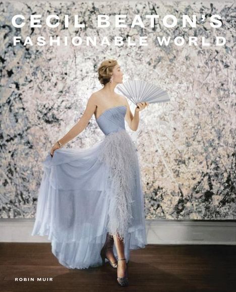 Cecil Beaton's Fashionable World, Buch