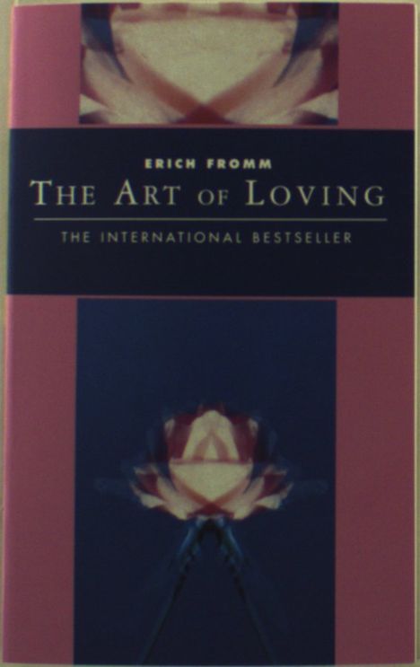 Erich Fromm: The Art Of Loving, Buch