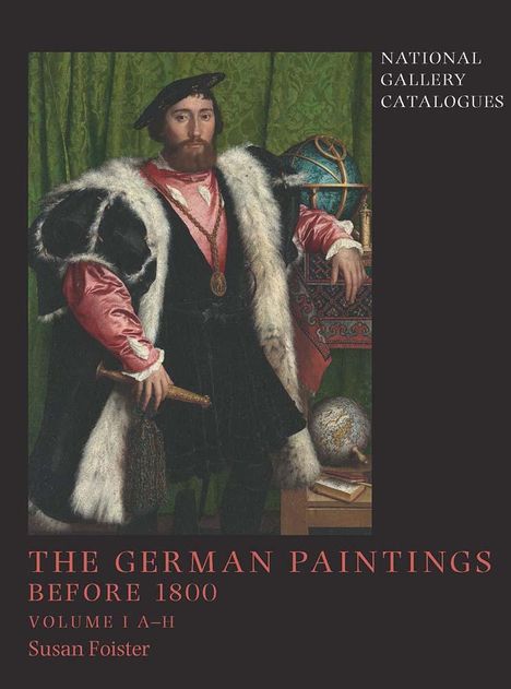 Susan Foister: The German Paintings Before 1800, Buch