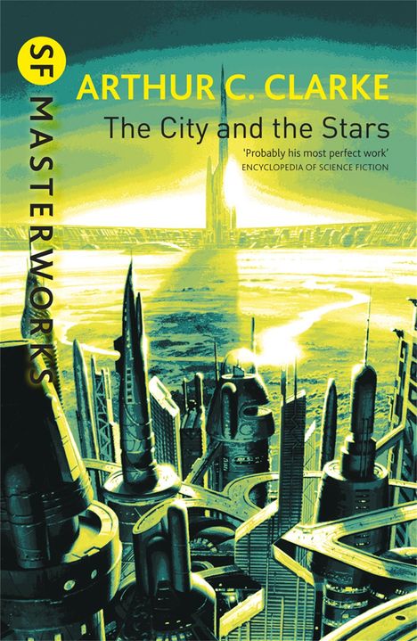 Arthur C. Clarke: The City And The Stars, Buch
