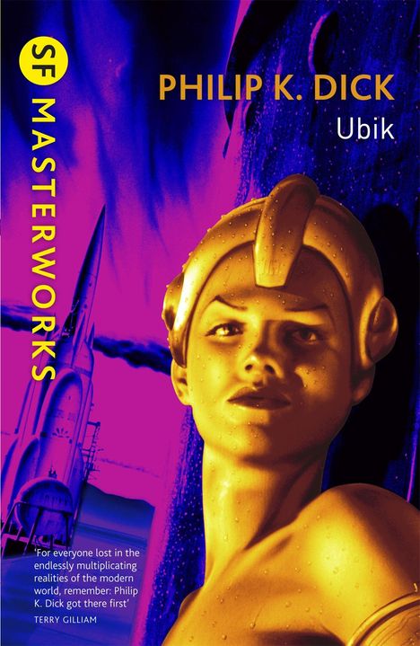 "SF Masterworks", "Philip K. Dick", "Ubik". Ein futuristisches Gesicht in Gelb vor violettem Hintergrund mit Rakete.
