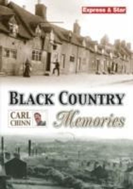 Carl Chinn: Black Country Memories, Buch