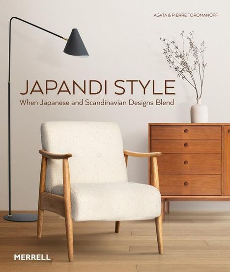 Agata Toromanoff: Japandi Style, Buch