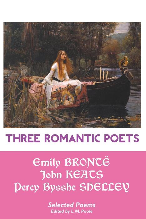 Emily Bronte: Three Romantic Poets, Buch