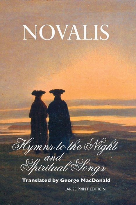 NOVALIS, "Hymns to the Night and Spiritual Songs", illustriert mit zwei Silhouetten vor einem Sonnenuntergang.