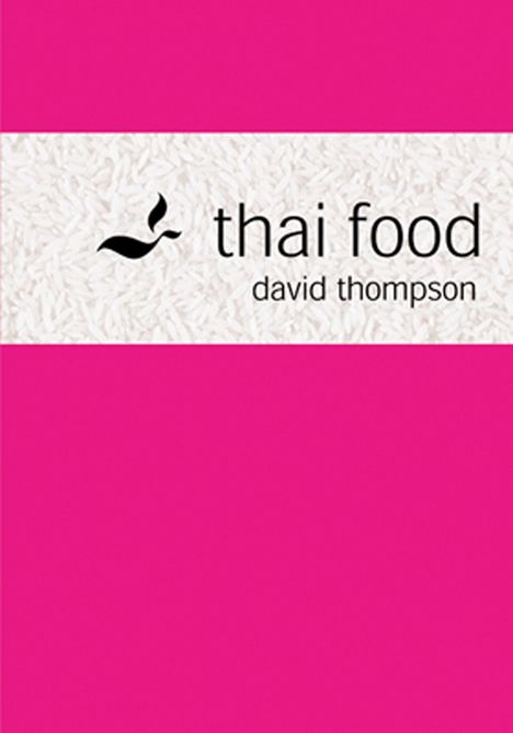 David Thompson: Thai Food, Buch