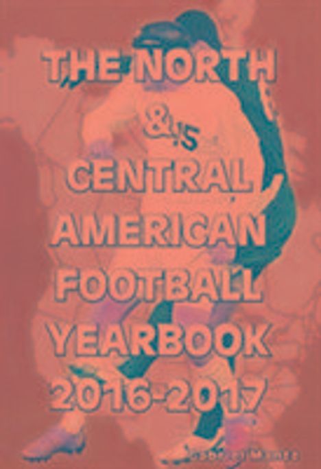 Gabriel Mantz: Mantz, G: The North &amp; Central American Football Yearbook, Buch