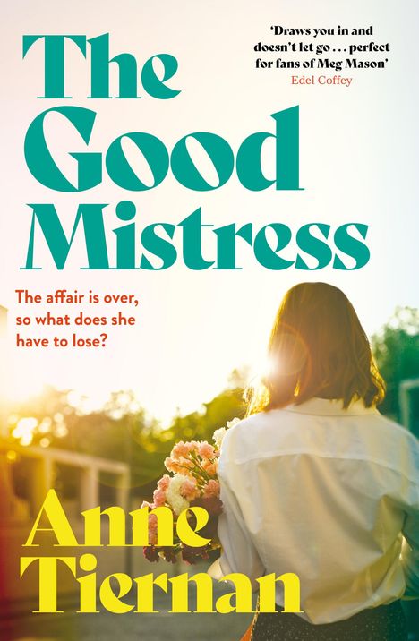 Anne Tiernan: The Good Mistress, Buch
