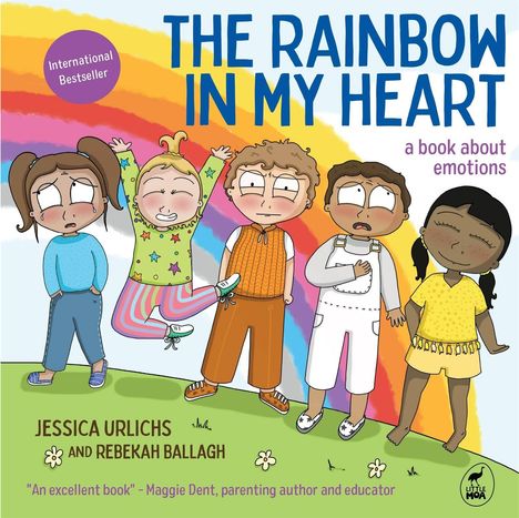 Buchtitel: "THE RAINBOW IN MY HEART", Thema: Emotionen, Autoren: Jessica Urlichs und Rebekah Ballagh, fünf Kinder vor einem Regenbogen.