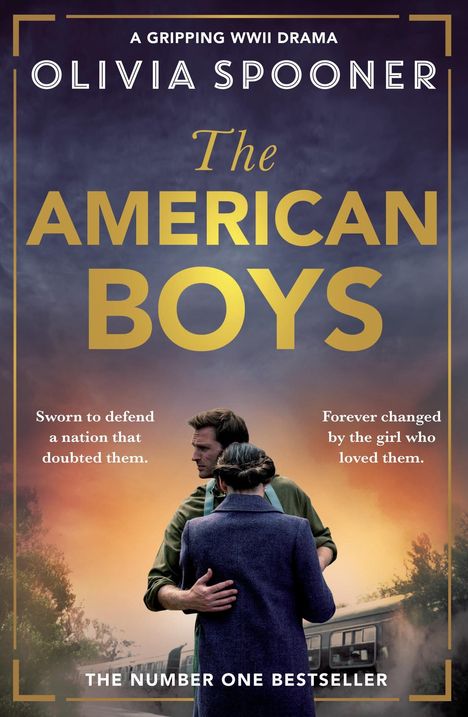 „A GRIPPING WWII DRAMA“, „THE AMERICAN BOYS“, „Sworn to defend…“, „Forever changed…“. Ein Paar umarmt sich bei Sonnenuntergang.