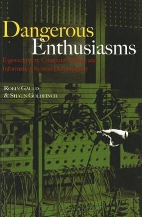 Dangerous Enthusiasms: E-Gover, Buch