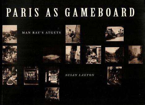 Susan Laxton: Paris as Gameboard, Buch