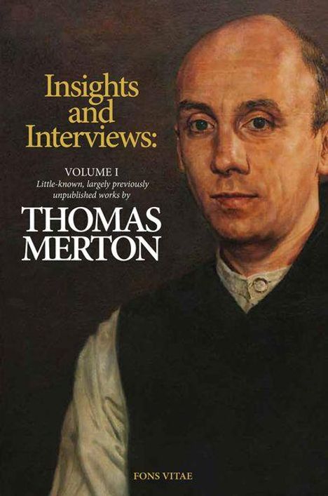 "Insights and Interviews: Volume I, Thomas Merton" steht in weiß und gelb. Illustration von einem Mann in klassischer Kleidung.