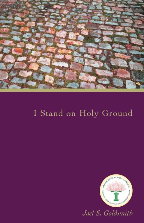 Joel S. Goldsmith: I Stand on Holy Ground, Buch
