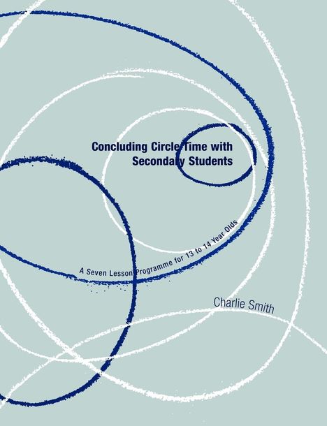 Charlie Smith: Concluding Circle Time with Secondary Students, Buch
