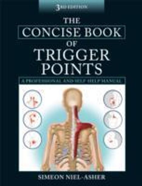 Simeon Niel-Asher: The Concise Book of Trigger Points, Buch