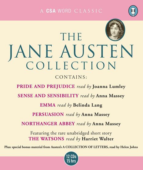 Jane Austen: The Jane Austen Collection: "Sense and Sensibility", "Pride and Prejudice", "Emma", "Northanger Abbey", "Persuasion" AND "The Watsons" (Unabridged), 12 CDs