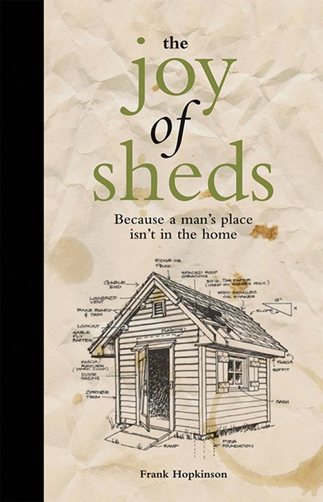 Frank Hopkinson: The Joy of Sheds, Buch