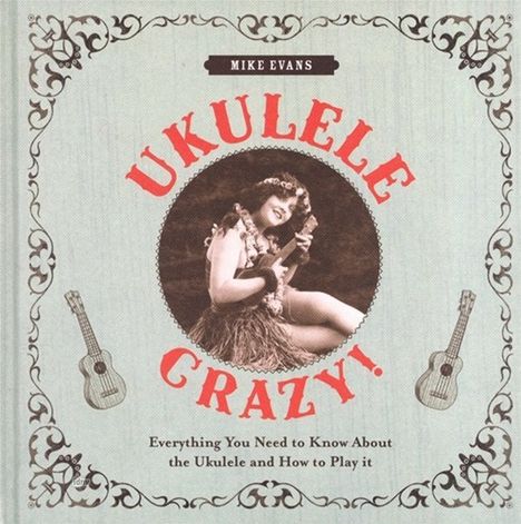 Mike Evans: Ukulele Crazy!, Noten