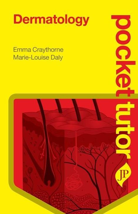 Emma Craythorne: Pocket Tutor Dermatology, Buch