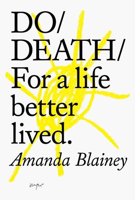 Amanda Blainey: Do Death, Buch