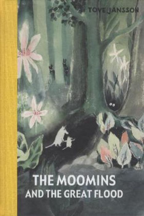 Tove Jansson: The Moomins and the Great Flood, Buch