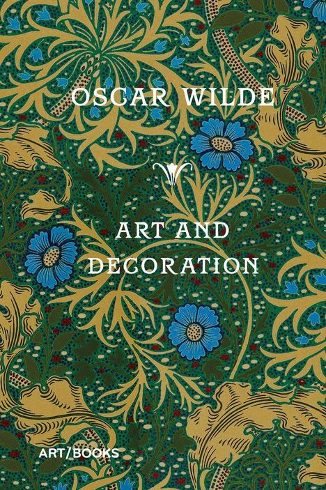Oscar Wilde: Art and Decoration, Buch