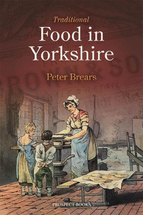 Peter Brears: Traditional Food in Yorkshire, Buch