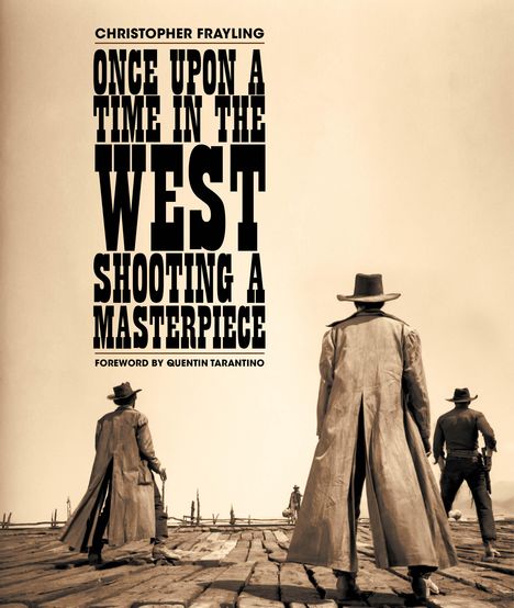Christopher Frayling: Once Upon A Time In The West, Buch