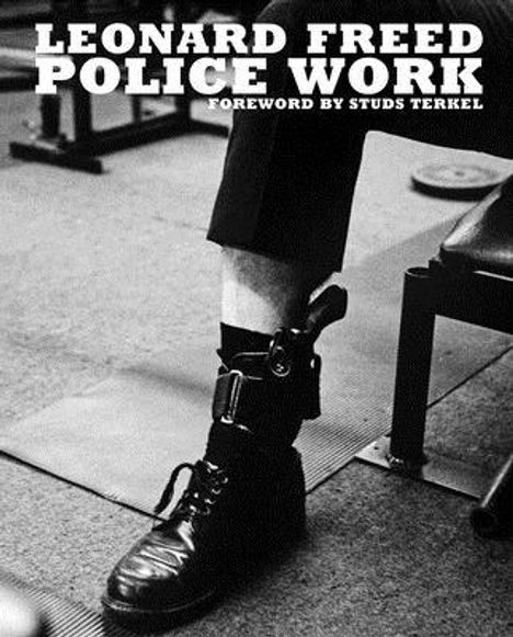 Leonard Freed: Police Work, Buch