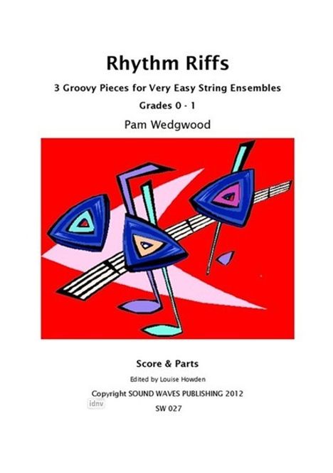Pamela Wedgwood: Pam Wedgwood: Rhythm Riffs - String Ensemble, Noten