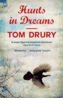 Tom Drury: Hunts in Dreams, Buch