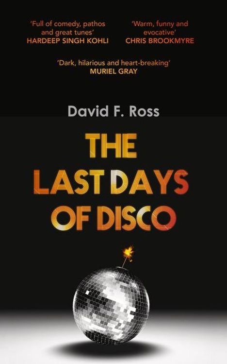David F. Ross: The Last Days of Disco, Buch