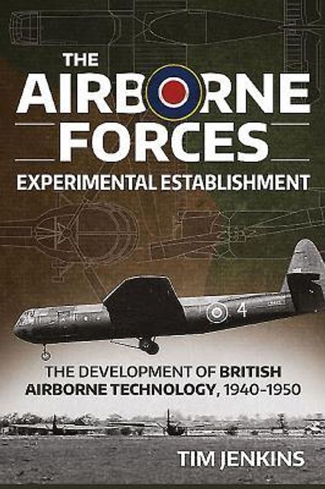 Tim Jenkins: The Airborne Forces Experimental Establishment, Buch